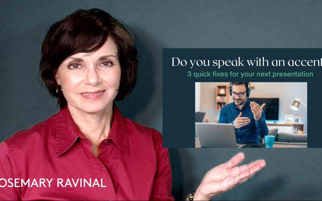 Do you speak with an accent?