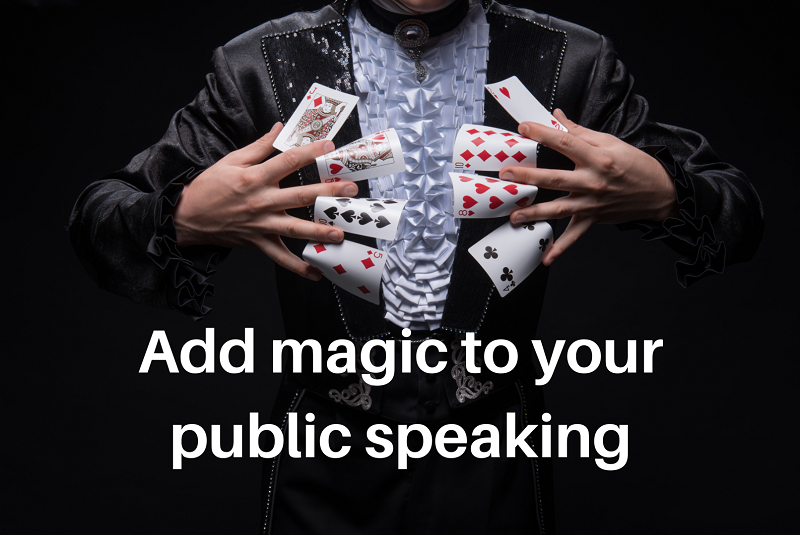 Add magic to your public speaking