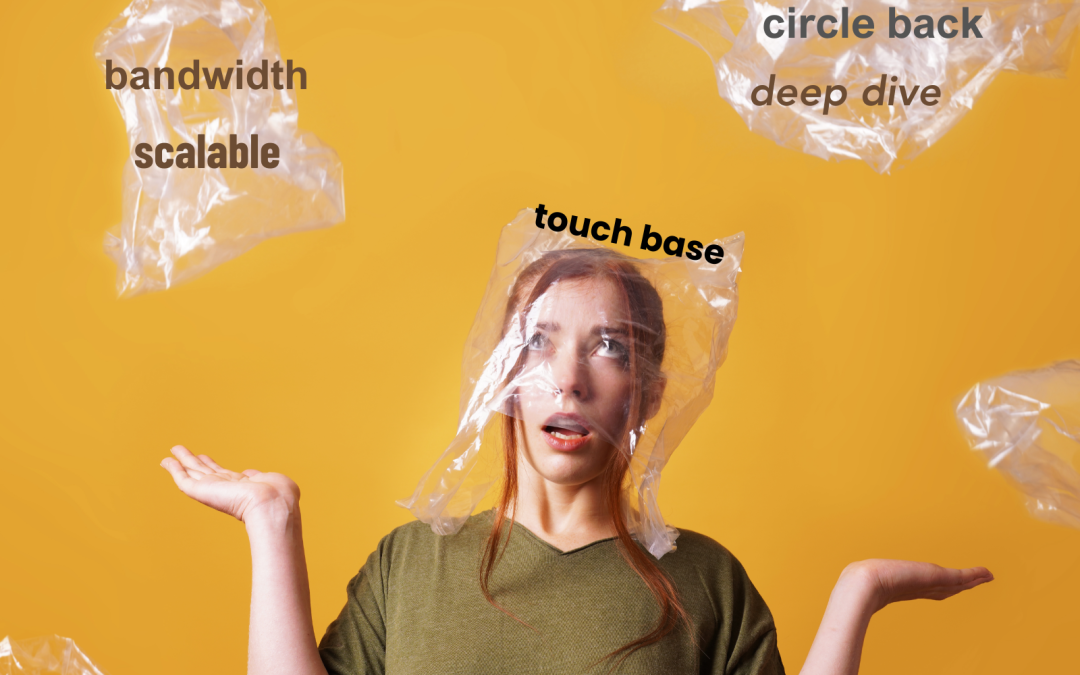 Check your jargon at the door for clarity